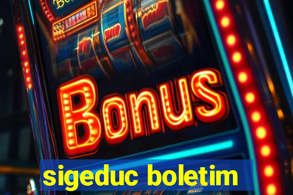 sigeduc boletim